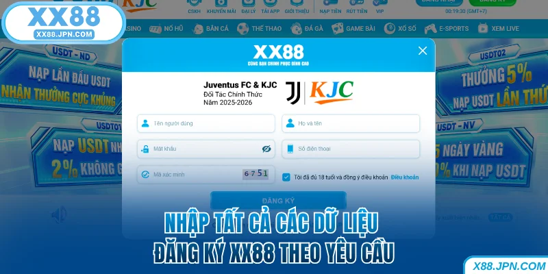 Nhập tất cả các dữ liệu đăng ký XX88 theo yêu cầu