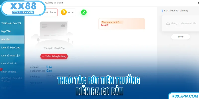 Thao tác rút tiền thưởng XX88 diễn ra cơ bản