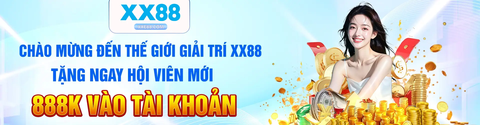 Chào mừng đến với thế giới giải trí XX88